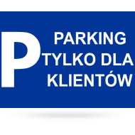 Tab: Parking tylko dla klientów    25x35 cm  ZI-22