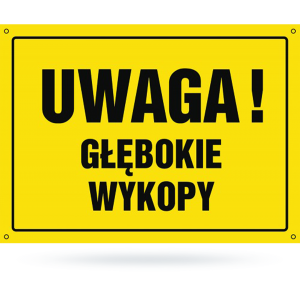 Tab: Uwaga! Głębokie wykopy...