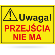 Tab: Uwaga! przejścia nie ma         BTO-8 25x35cm