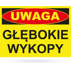 Tab: Uwaga! Głębokie wykopy...