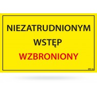 Tab: Niezatrudnionym wstęp wzbroniony BTO-36 25x35