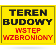 Tab: Teren budowy wstęp wzbroniony  BTO-27 25x35cm