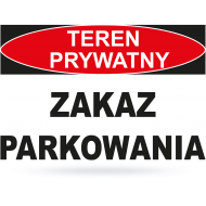 Tab: Teren prywatny zakaz parkowania ZI-25 25x35cm